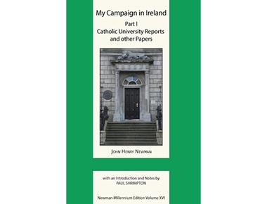 Newman's Campaign in Ireland: A Review of Paul Shrimpton's New Edition